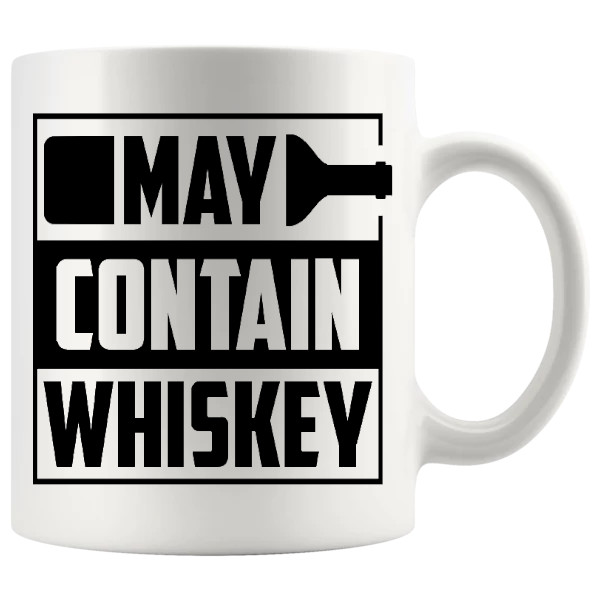 May Contain Whisky Mug ceramic mug funny whisky gift