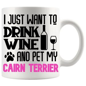 Drink Wine And Pet My Cairn Terrier Mug in Pink for Cairn Terrier lovers