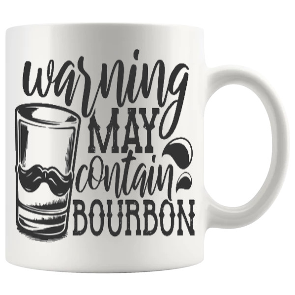 Warning May Contain Bourbon Mug ceramic mug funny bourbon gift