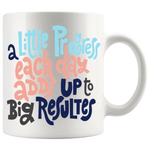 A Little Progress Each Day Mug habit-building progress motivational ceramic mug