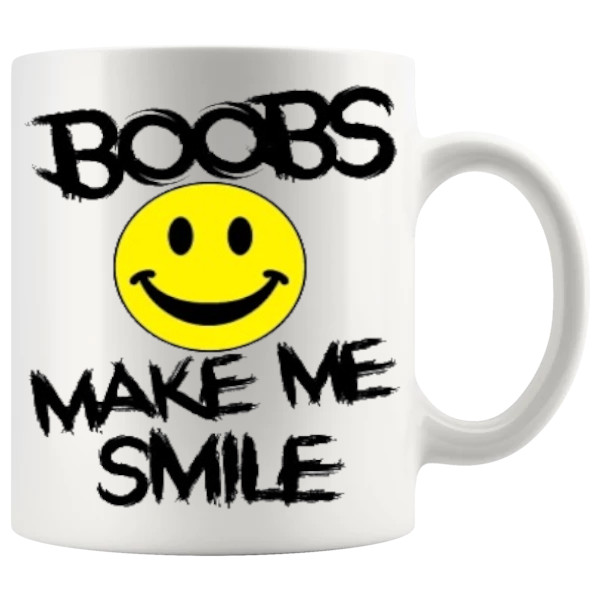 Boobs Make Me Smile cheeky adult humour mug gift