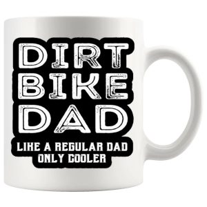 Dirt Bike Dad mug 11oz ceramic mug