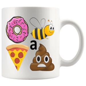 Donut Bee A Pizza Poo silly rude pun mug gift