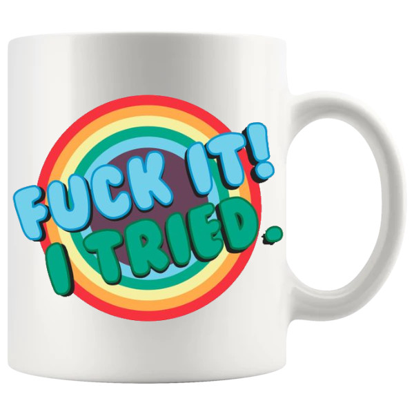 F#ck It I Tried mug, funny sweary mug gift