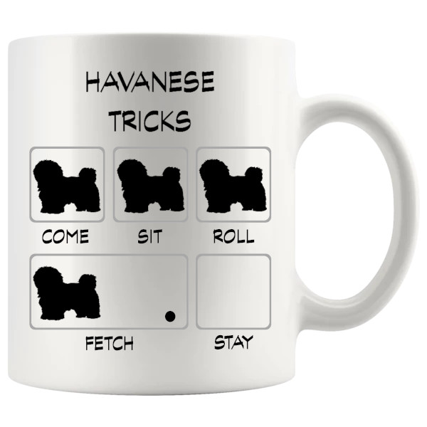Havanese Tricks Mug funny dog lover gift