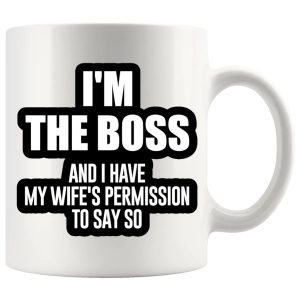 I'm The Boss Mug ceramic mug gift