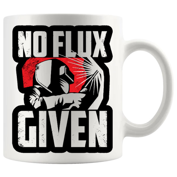 No Flux Given Mug ceramic mug gift