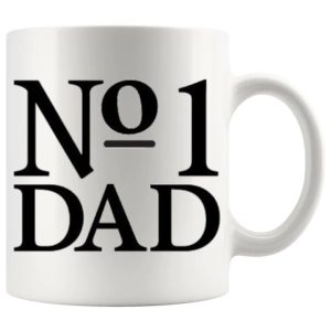 The No. 1 Dad mug 11oz ceramic mug