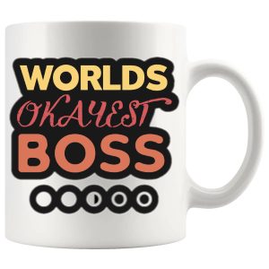 World's Okayest Boss Mug ceramic mug gift