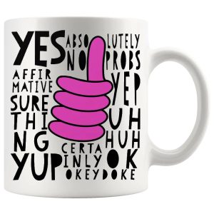 Yes Absolutely Yes Man Mug ceramic mug gift