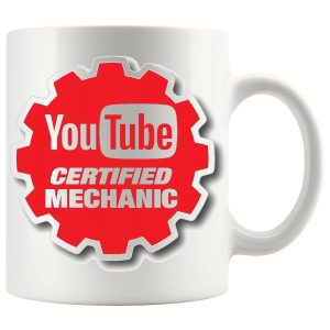 YouTube Certified Mechanic mug 11oz ceramic mug