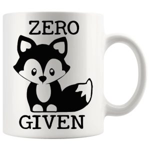 Zero Fox Given mug, sarcastic fox pun mug gift