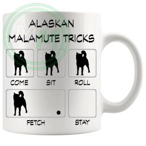 Alaskan Malamute Tricks Mug funny dog lover gift