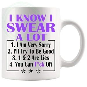 I Know I Swear A Lot in Purple mug, funny sweary mug gift