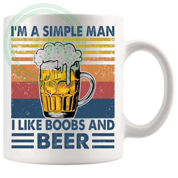 Im A Simple Man Mug - Uncategorized funny mug gift