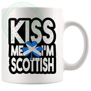 Kiss Me I'm Scottish Mug - Uncategorized funny mug gift